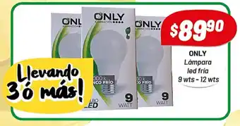 Almacor Only Lámpara led fria 9wts-12wts oferta