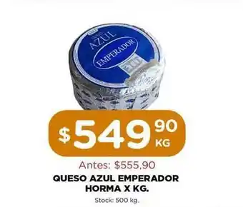 Super MAMI Azul Emperador Queso Horma x Kg oferta