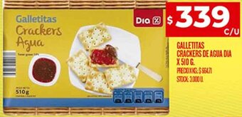 Supermercados DIA GALLETITAS CRACKERS DE AGUA DIA X 510ML oferta