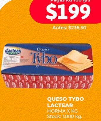 Supermercados Tadicor QUESO TYBO LACTEAR HORMA X KG oferta