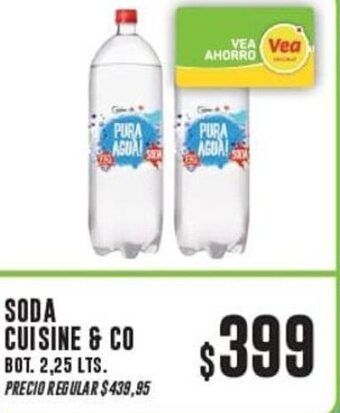 Supermercados Vea SODA CUISINE & CO BOT. 2,25 LTS. oferta