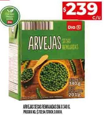 Supermercados DIA ARVEJAS SECAS REMOJADAS DIA X 340 G oferta
