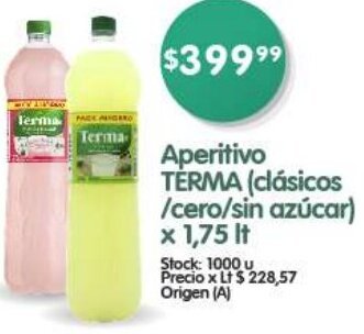 Supermercados Buenos Días Aperitivo TÉRMA (clásicos /cero/sin azúcar) x 1,75 It oferta