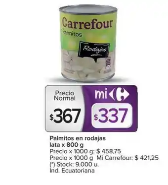 Carrefour Palmitos En Rodajas Lata x 800g oferta