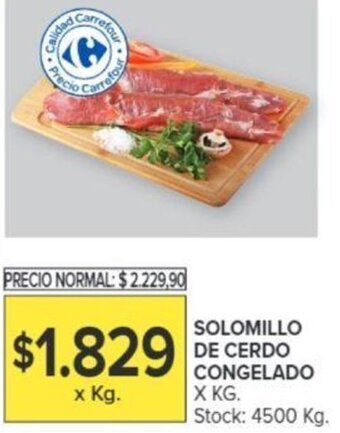 Carrefour SOLOMILLO DE CERDO CONGELADO X KG. oferta