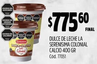Supermercados Yaguar DULCE DE LECHE LA SERENISIMA COLONIAL CALCIO 400 GR Cód. 77051 oferta