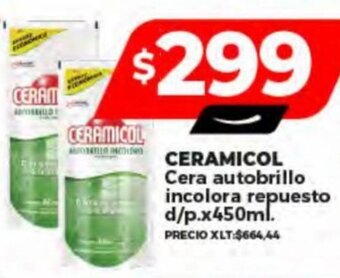 Supermayorista Vital CERAMICOL Cera autobrillo incolora repuesto d/p. x 450ml. oferta
