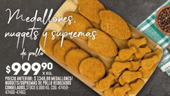 Coto MEDALLONES/ NUGGETS/ SUPREMAS DE POLLO REBOZADOS CONGELADOS, X KG. oferta