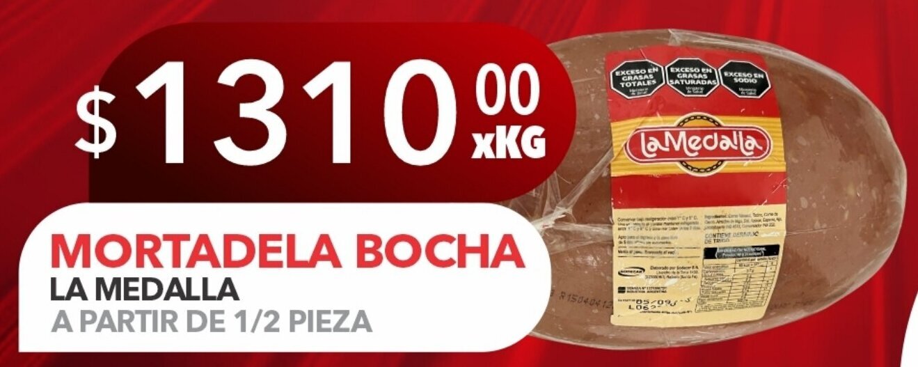 MORTADELA BOCHA LA MEDALLA A PARTIR DE 1/2 PIEZA oferta en El Milagro