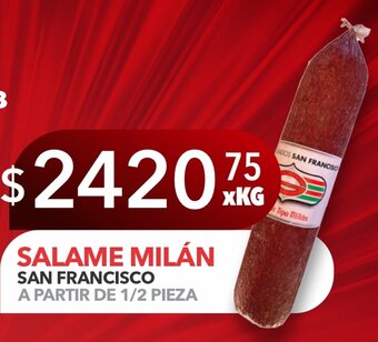 El Milagro Mayorista SALAME MILÁN SAN FRANCISCO A PARTIR DE 1/2 PIEZA oferta