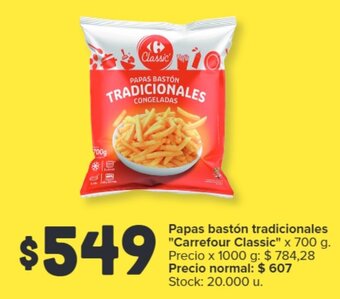 Carrefour Papas bastón tradicionales "Carrefour Classic" x 700 g. oferta