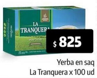 Autoservicio Capo Yerba en saq La Tranquera x 100 ud oferta