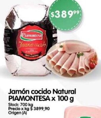 Supermercados Buenos Días PIAMONTESA Jamón cocido Natural x 100g oferta