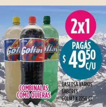 Supermercados Toledo Gaseosa Varios Sabores Goliat x 2250cc oferta