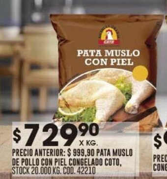 Coto PATA MUSLO DE POLLO CON PIEL CONGELADO COTO, X KG. oferta