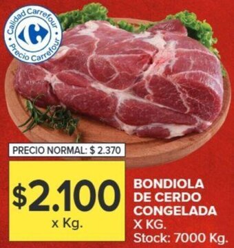 Carrefour BONDIOLA DE CERDO CONGELADA X KG. oferta