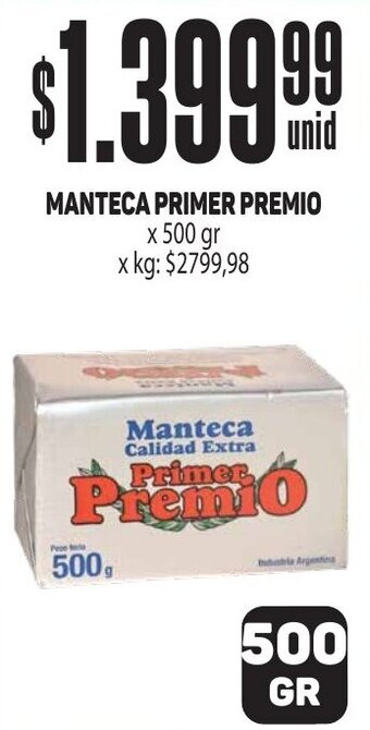 Makro MANTECA PRIMER PREMIO x 500 gr oferta