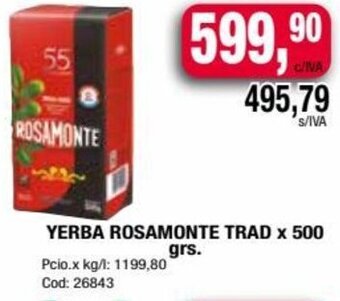 Maxiconsumo YERBA ROSAMONTE TRAD x 500 grs oferta
