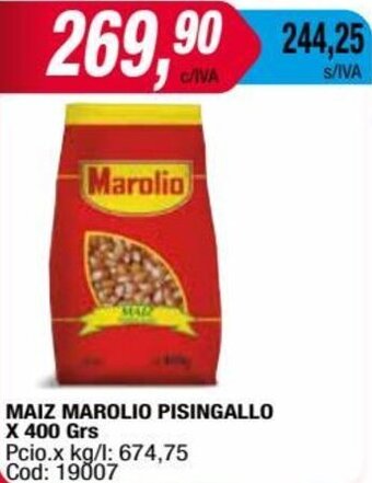 Maxiconsumo MAIZ MAROLIO PISINGALLO X 400 Grs oferta