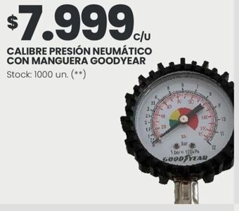 Changomas CALIBRE PRESIÓN NEUMÁTICO CON MANGUERA GOODYEAR oferta