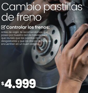 Changomas Cambio pastillas de freno oferta