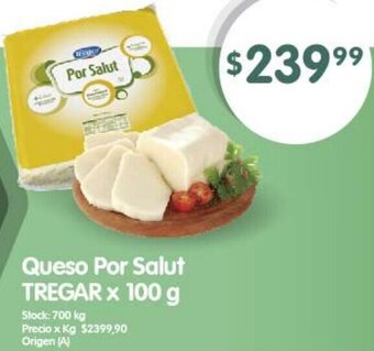 Supermercados Buenos Días TREGAR Queso Por Salut x 100 g oferta