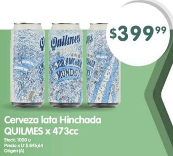 Supermercados Buenos Días QUILMES Cerveza lata Hinchada x 473cc oferta