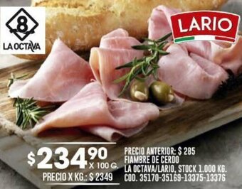 Coto FIAMBRE DE CERDO LA OCTAVA/LARIO oferta