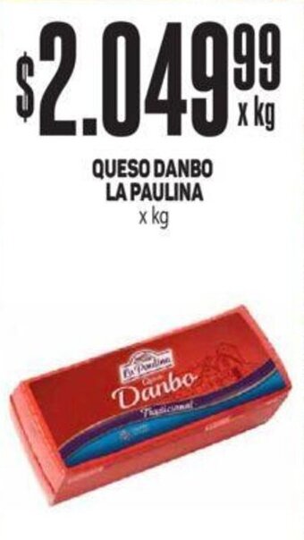 Makro QUESO DANBO LA PAULINA x kg oferta