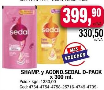 Maxiconsumo SHAMP. y ACOND.SEDAL D-PACK x 300 ml oferta