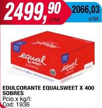 Maxiconsumo EDULCORANTE EQUALSWEET X 400 SOBRES oferta