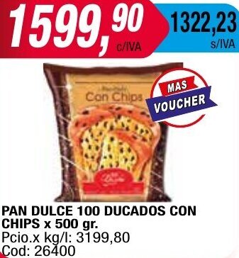 Maxiconsumo PAN DULCE 100 DUCADOS CON CHIPS x 500 gr oferta