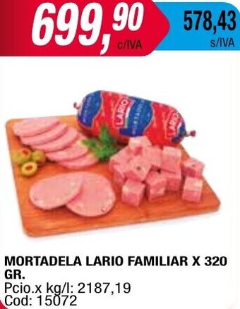 Maxiconsumo MORTADELA LARIO FAMILIAR X 320 GR oferta