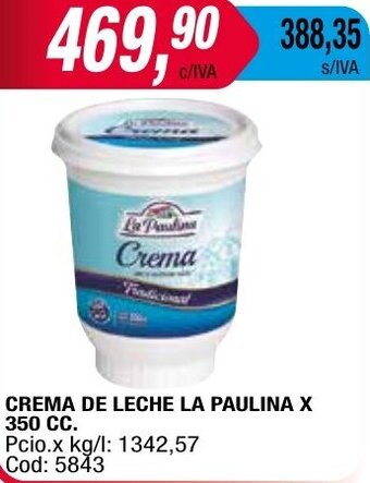 Maxiconsumo CREMA DE LECHE LA PAULINA X 350 CC oferta