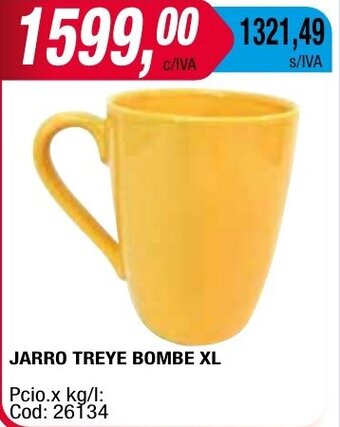 Maxiconsumo JARRO TREYE BOMBE XL oferta