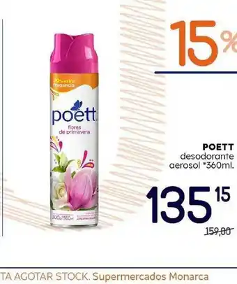 Supermercados Monarca Poett Desodorante Aerosol 360ml oferta