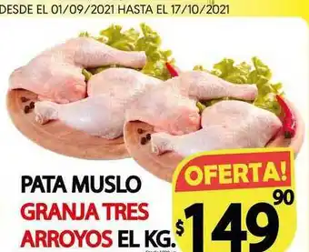 Supermercados Mariano Max Pata Muslo Granja Tres Arroyos el kg oferta