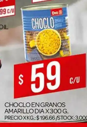 Supermercados DIA Choclo En Granos Amarillo Dia x 300 g oferta