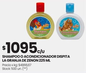 Changomas SHAMPOO O ACONDICIONADOR DISPITA LA GRANJA DE ZENON 225 ML oferta