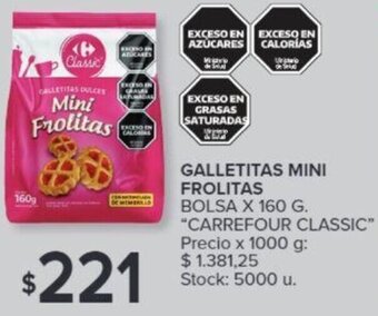 Carrefour CARREFOUR CLASSIC GALLETITAS MINI FROLITAS BOLSA X 160 G. oferta