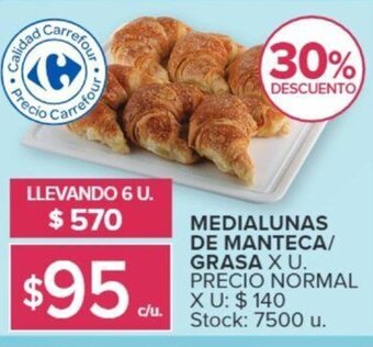 Carrefour MEDIALUNAS DE MANTECA/ GRASA X U. oferta