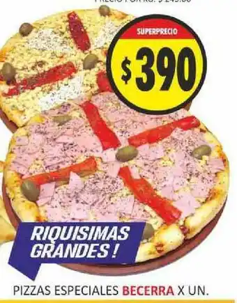Supermercados Becerra Becerra Pizzas Especiales oferta