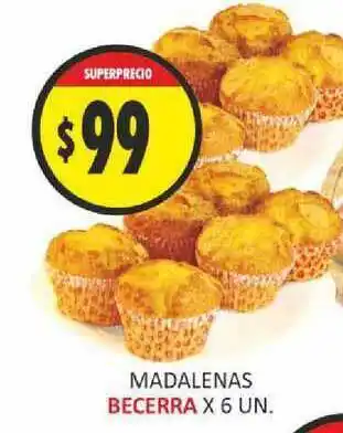 Supermercados Becerra Becerra Madalenas x 6un oferta
