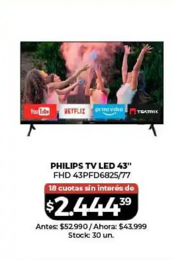 Super MAMI Philips Tv Led 43 FHD 43PFD6825/77 oferta
