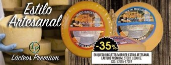 Coto EN QUESO RACLETTE / MORBIER ESTILO ARTESANAL LÁCTEOS PREMIUM oferta