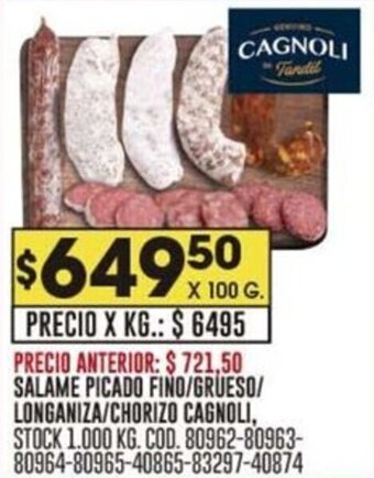 Coto SALAME PICADO FINO / GRUESO / LONGANIZA / CHORIZO CAGNOLI, X 100 G. oferta