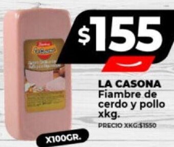 Supermayorista Vital LA CASONA Fiambre de cerdo y pollo x 100gr oferta