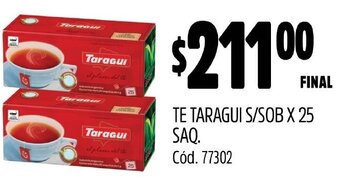 Supermercados Yaguar TE TARAGUI S/SOB X 25 SAQ. Cód. 77302 oferta