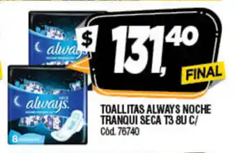 Supermercados Yaguar Always Toallitas Noche Tanqui Seca T3 8u C/ oferta