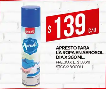 Supermercados DIA Dia Apresto Para La Ropa En Aerosol x 360ml oferta